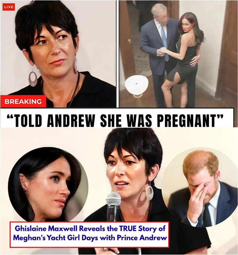 There are stories that stay buried for a reason. Stories wrapped in shadows, whispered behind closed doors, and locked away because the people involved never wanted the world to hear them. But sometimes, someone who has nothing left to lose… starts talking. Behind prison walls, away from the cameras and the world she once moved through like a queen, Ghislaine Maxwell has allegedly spoken about pieces of Andrew’s past that were never meant to surface. She has nothing to protect now—not her reputation, not her circle, not the powerful men she once stood beside. And tucked inside these whispered pieces… is a story involving Prince Andrew and a young woman the world would later come to know as Meghan Markle. What she hints at is simple: “They met long before Harry. And the real story… started on a yacht.” At first, it sounds unbelievable—too wild, too strange, too dangerous to be true. But the moment you begin tracing the timeline, checking the details, and lining up the whispers… the puzzle pieces begin to fit like a lock clicking open. And somewhere inside that hidden memory of 2002, there is one secret that changes everything. A secret about Meghan’s life before the world met her, a secret tied to Prince Andrew, and a secret connected to something that would happen months later— a sudden, shocking medical crisis and a hysterectomy. If that sounds like too much for one story, stay with me. Because by the time we reach the end, you’ll hear the chapter that brings all of it together: the yacht, the prince, the whispered pregnancy… and the infection that turned into something far more serious than anyone expected. This is the story Ghislaine Maxwell allegedly hinted at— and now, we begin at the only place it could start… the coast of Nice, in the warm February air of 2002.